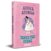Alicia Alonso Takes the Stage