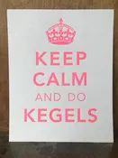 Keep Calm and Do Kegels Print — Letterpress PDX