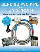 E-Book Download: "Bending PVC Pipe for Fun and Profit"