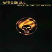Afroskull – Monster For The Masses