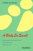 A Baby So Small - SATB
