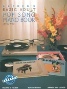 Alfred’s Basic Adult Piano Course: Pop Song Book 2 00-2507