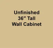 Unfinished 36" Tall Wall Cabinet