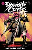 Exquisite Corpses Exclusive TPB- Unsigned