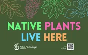 Yard Sign 5x8 — Native Plant Salvage Foundation