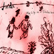 Amida - My Life As A Trashcan cd