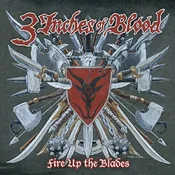 3 Inches Of Blood - Fire Up The Blades