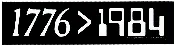 1776 > 1984 – Small Bumper Sticker / Decal or Magnet