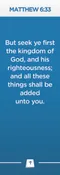 Matthew 6:33 Scripture Bookmark -Pack of 10