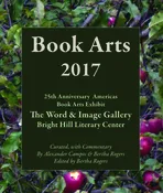 Book Arts 2017: 25th Anniversary Americas Book Arts Exhibit