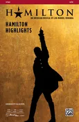 Hamilton Highlights: SATB Choral Octavo