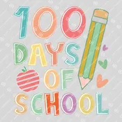 100 Days Of School Pencil Ready-to-Press DTF Transfer | SAT06955