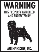 Affenpinscher! Property Patrolled Aluminum Sign - 9x12 Inch, Weatherproof, Yard