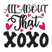 All About That XOXO - Ready-to-Press DTF Transfer