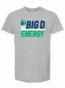 Big D Energy T-Shirt