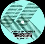 Activated - Activation Code / Activation Key - 12" - Confused House - CH005