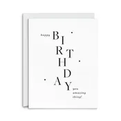 Amazing Thing Birthday Greeting Card