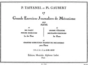 17 Grands Exercices Journaliers De Mechanisme  by Paul Taffanel, Arranged by Philippe Gaubert - 524-00672