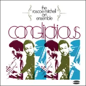 Roscoe Mitchell—Congliptious ncd-2 — nessa records