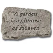 10" Garden Stone - A Garden is a Glimpse of Heaven