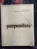 Perpenilsis- Psychopts by Richard Hell and Christopher Wool — TURN IT UP!