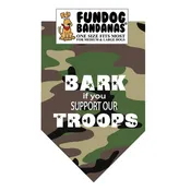 Bark if you Support our Troops Bandana
