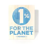 1% For the Planet Wooden Sign