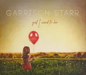 Garrison Starr - The Girl I Used To Be