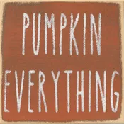 4X4-409 Pumpkin Everything