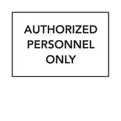 Authorized Personnel Only Sticker