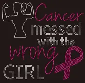 ✨💖Cancer Support Designs  ✨💖 Cancer messed with the wrong Girl