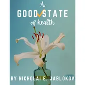 A Good State of Health - eBook