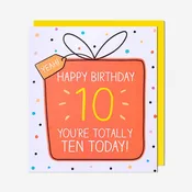 10 Totally Ten Today 10th Birthday Card