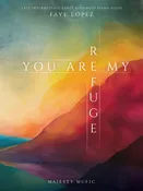 You Are My Refuge - Piano Book by Faye Lopez