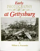 Early Photography at Gettysburg [Paperback] William A. Frassanito (Author)