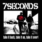 7 Seconds - Take It Back, Take It on, Take It Over [White Vinyl]