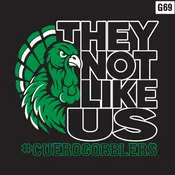 G69 - Gobblers They not like us