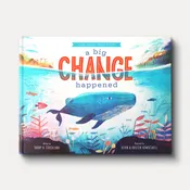 A Big Change Happened: Helping Children Through Upheaval