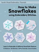 How to Make Snowflakes using Embroidery Stitches