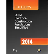 2014 Stallcup's OSHA Electrical Construction Regulations Simplified
