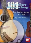 101 Three-Chord Children's Songs for Guitar, Banjo, and Uke by Larry McCabe