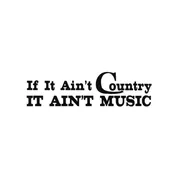 Ain't Country Sticker
