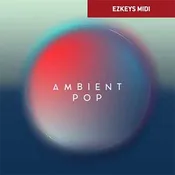 Ambient Pop EZkeys MIDI