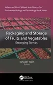 Packaging and Storage of Fruits and Vegetables Emerging Trends