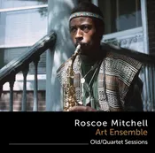 Roscoe Mitchell—Old/Quartet Sessions ncd-27/28 — nessa records