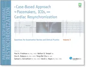 A Case-Based Approach to Pacemakers, ICDs, and Cardiac Resynchronization, Vol. 3