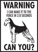 Airedale Terrier! Make It To Fence or Door Aluminum Sign - 9x12 Inch, Weatherproof, Yard