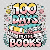 100 Days in the Books Ready-to-Press DTF Transfer | SAT09110