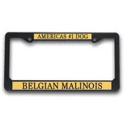 K9 License Plate Frame| Americas #1 Dog -Belgian Malinois
