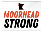 Moorhead Strong Yard Sign
